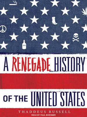 cover image of A Renegade History of the United States